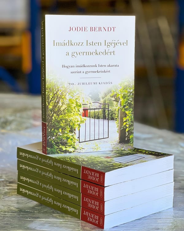 Jodie Berndt: Imádkozz Isten Igéjével a gyermekedért